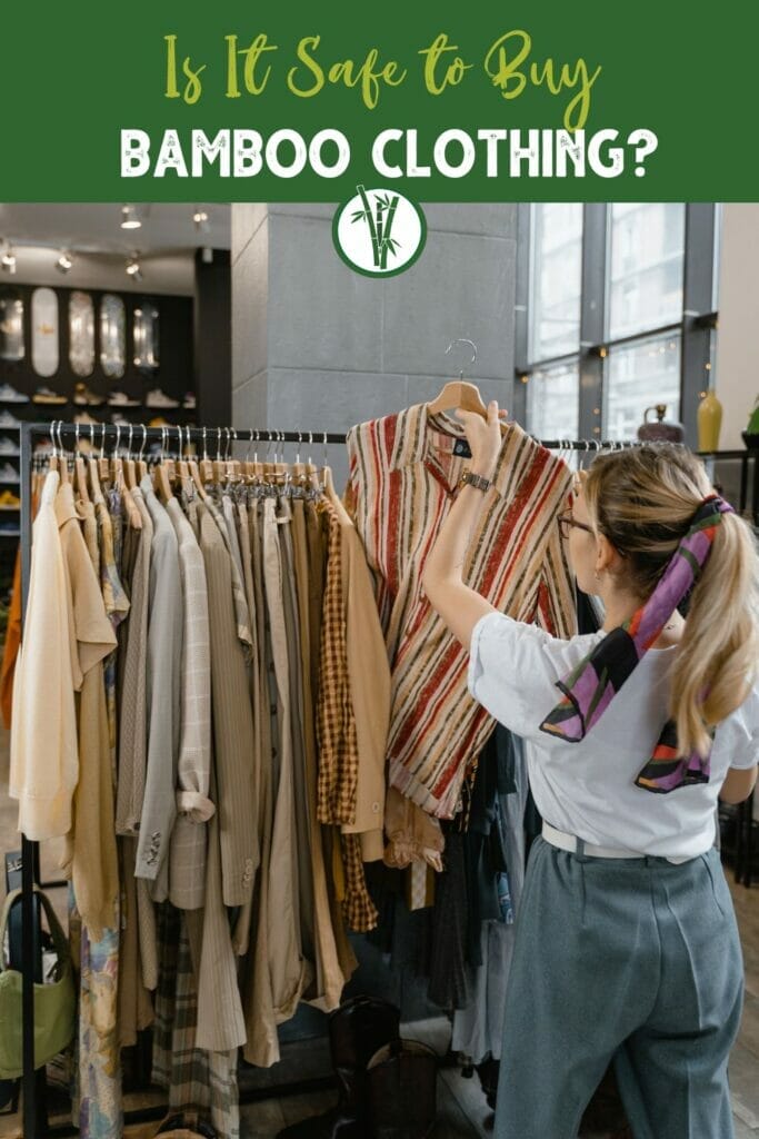 A woman checking out clothes made of bamboo fabric with the text Is It Safe to Buy Bamboo Clothing?