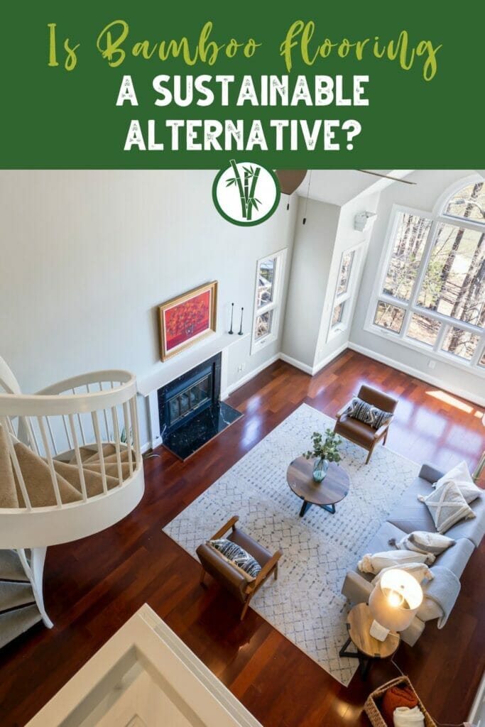 Living room with bamboo flooring with the text Is Bamboo Flooring a Sustainable Alternative?