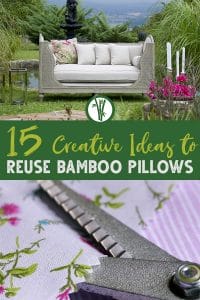 Garden setting with bench and scissors cutting fabric and the text: 15 Creative Ideas to Reuse Bamboo Pillows