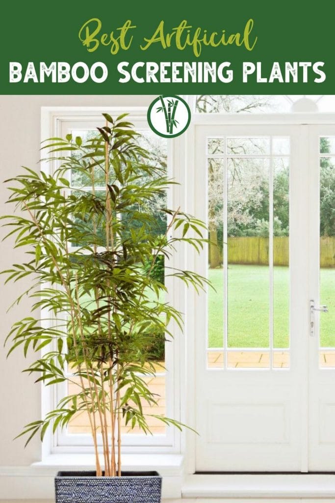 a faux bamboo screening plant in a sleek black pot, placed behind a white french door as a privacy screen with a text above: Best Artificial Bamboo Screening Plants